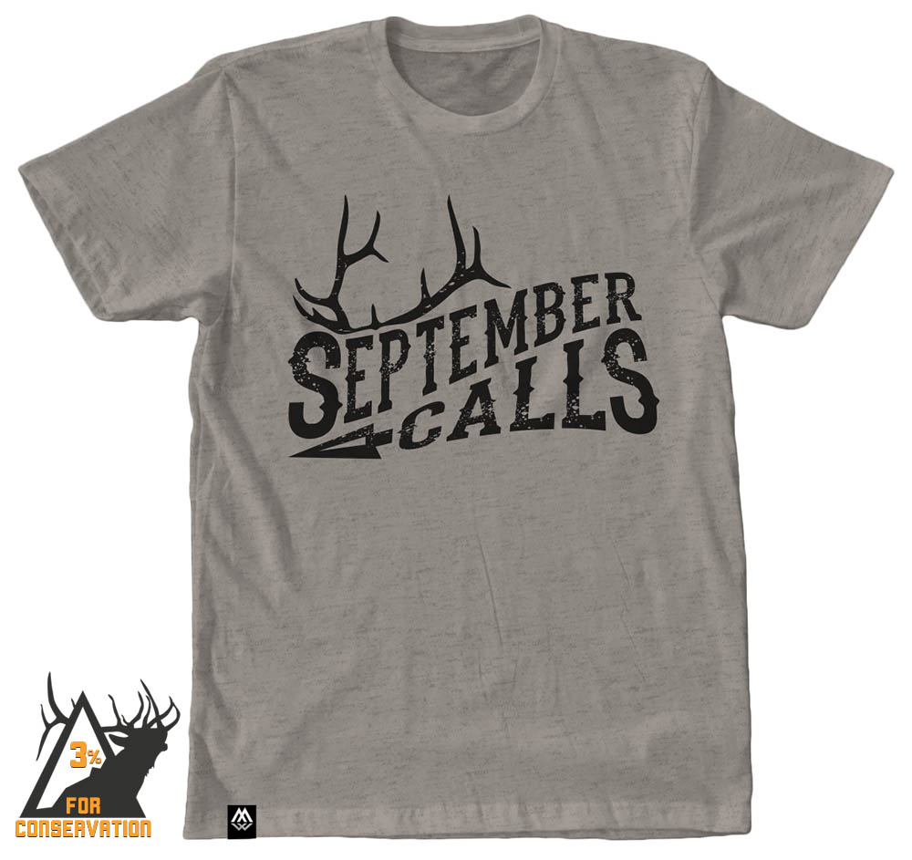 September calls, tee, t-shirt, elk, bugle, rut, bull, archery, bowhunting, archery, montana, wild, pro, promont, outdoors